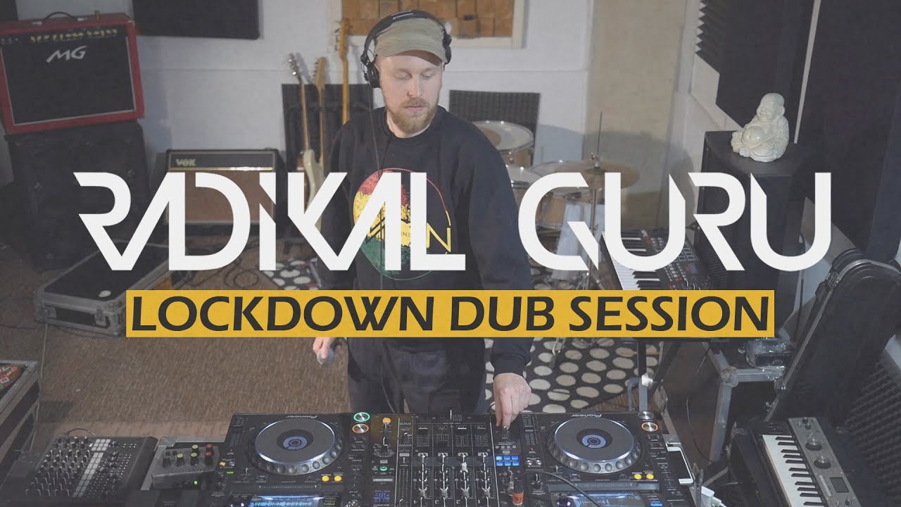 Radikal Guru | Lockdown Dub Session @ Aftrwrk Online Festival