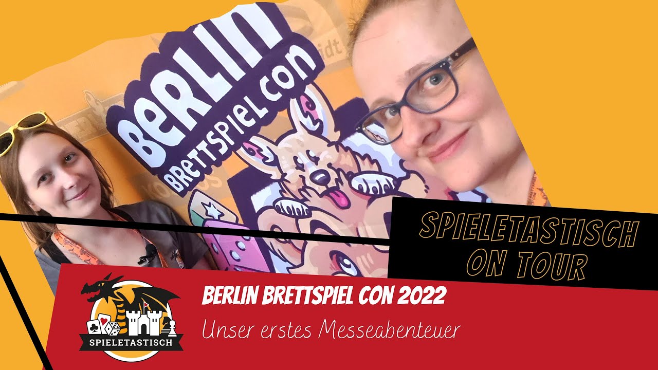 spieletastisch on tour E01: Berlin Brettspiel Con 22