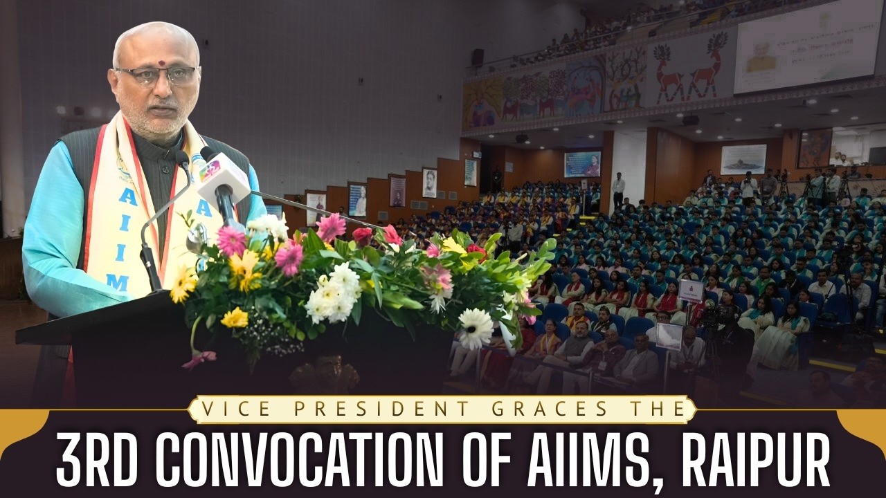 Vice President Shri C. P. Radhakrishnan Graces 3rd Convocation of AIIMS Raipur