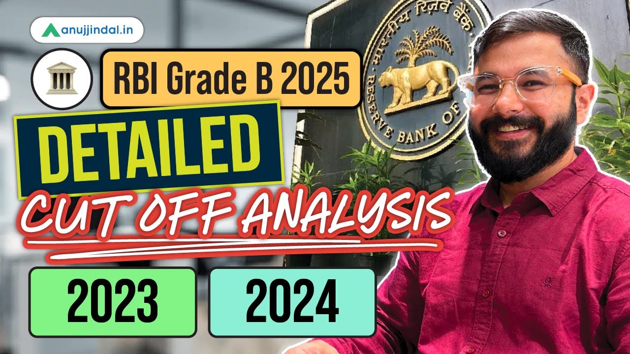 RBI Grade B Cut Off Analysis | RBI 2025 Target Score | Final Cut Off 2023 and 2024 | Anuj Jindal