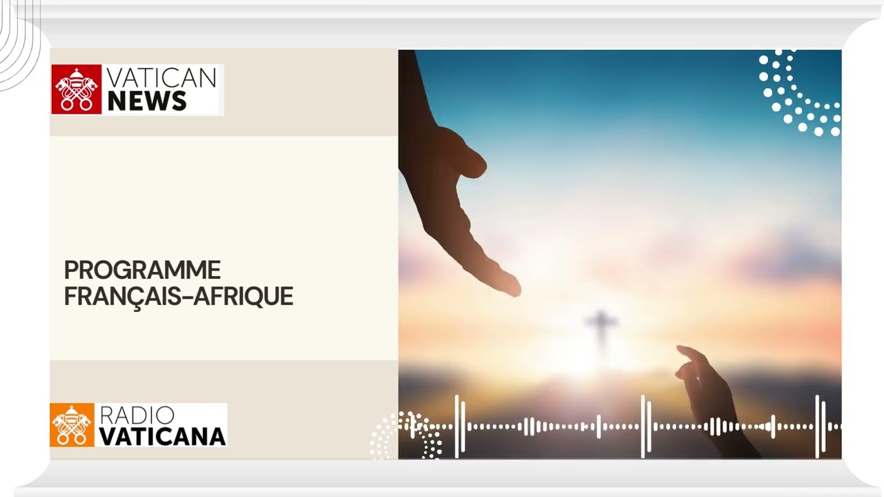 Radio Vatican, Français Afrique 06 mars 2026