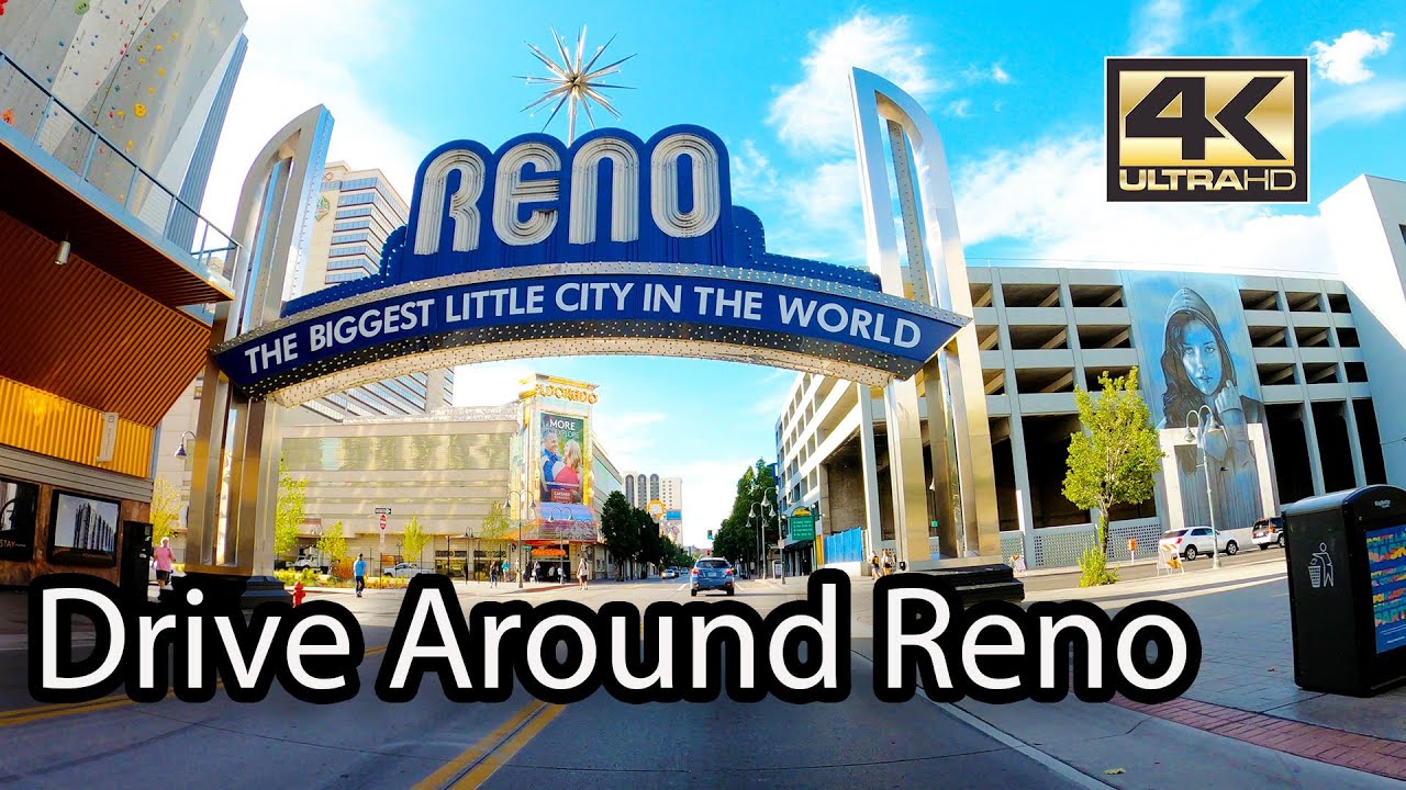 Drive Around Reno Nevada 4K - 2021