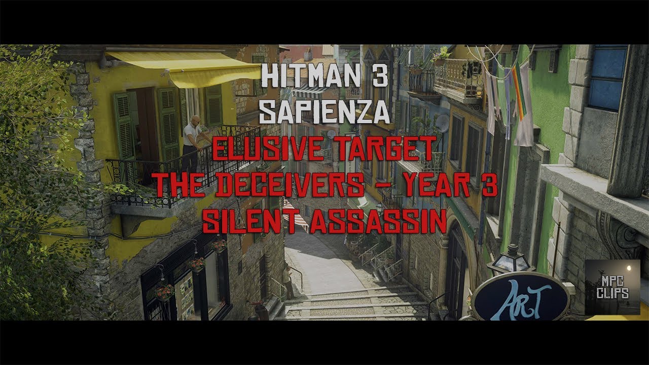 HITMAN 3 - Elusive Target - The Deceivers Year 3 - Silent Assassin