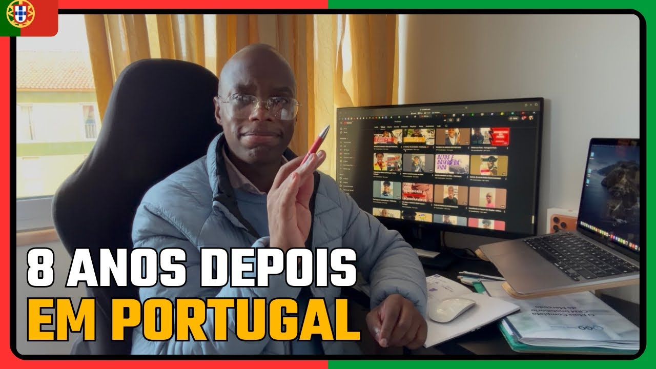 Minha realidade depois de 8 anos em Portugal 