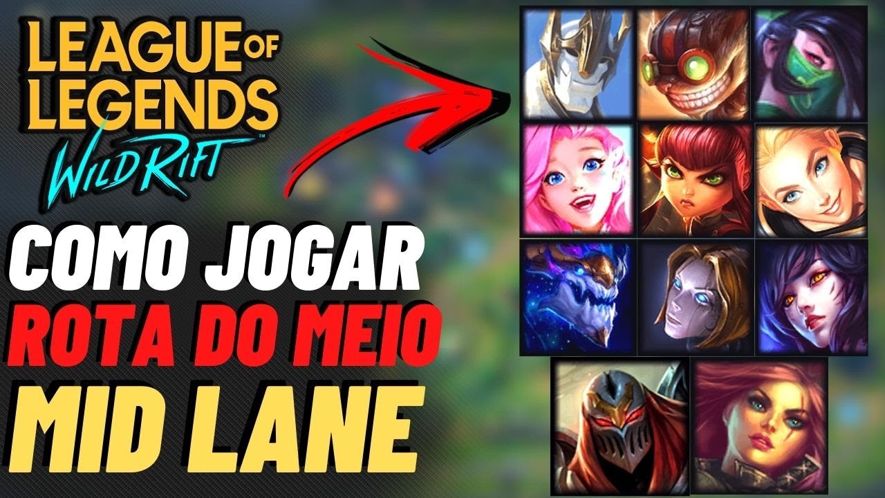 COMO JOGAR No MID, ROTA Do MEIO No WILD RIFT DICAS BASICAS PARA INICIANTES! ROTAÇÃO, FARM, WARDS