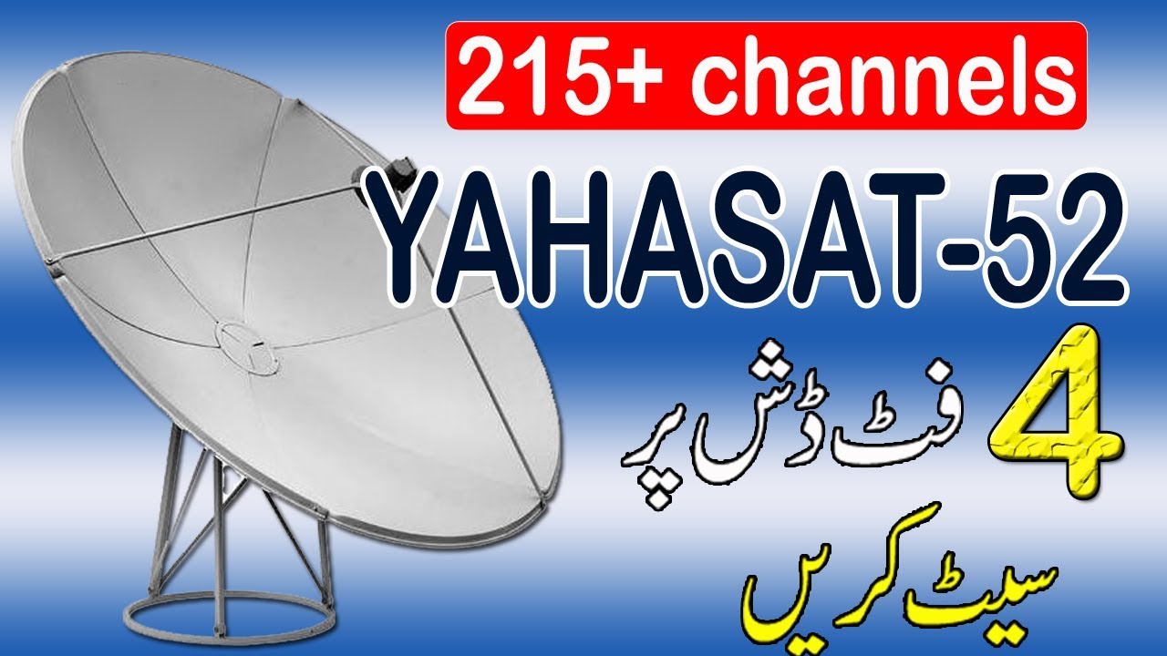 Yahasat-52 Dish Setting on 4 feet
