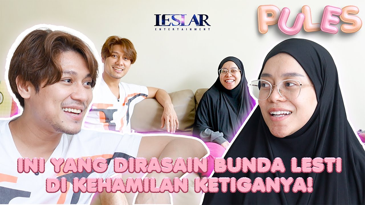 PULES : PERBEDAAN HAMIL ANAK PERTAMA, KEDUA DAN KETIGA YANG DIRASAIN BUNDA LESTI!