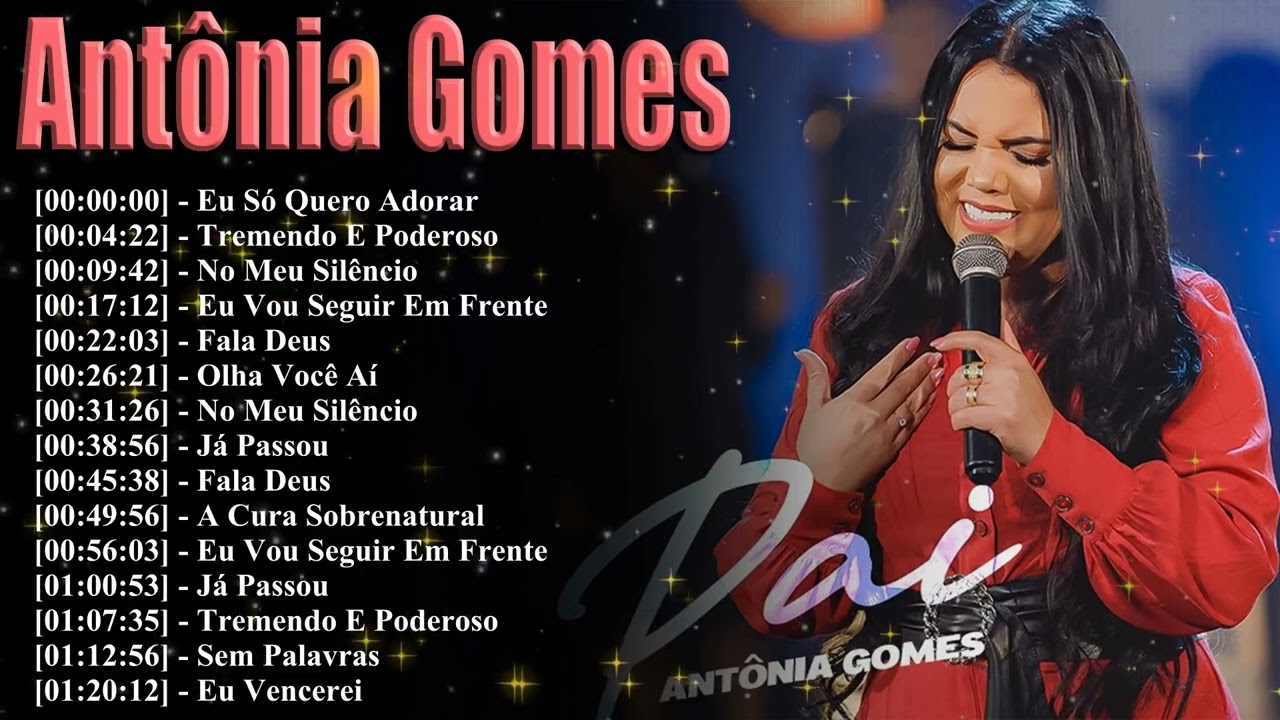 As 15 Melhores Músicas De Antônia Gomes 2026 | Coleção Definitiva De Sucessos De Fé Global