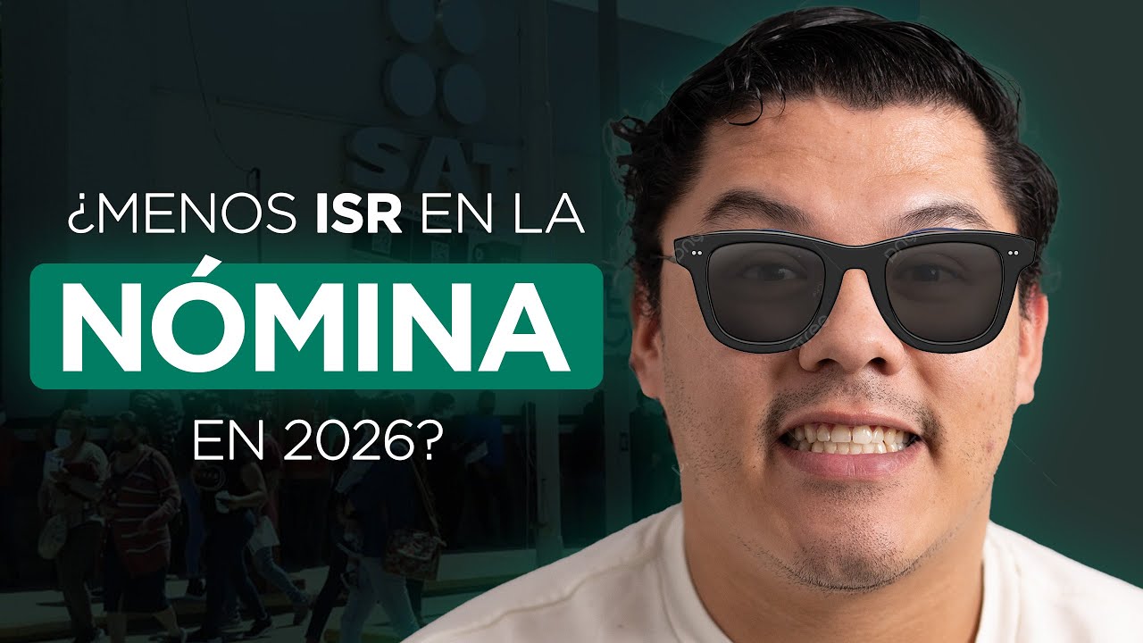 ¿Pagarás menos ISR en 2026? Así cambia tu nómina👷🏼‍♂️ | EP. 230