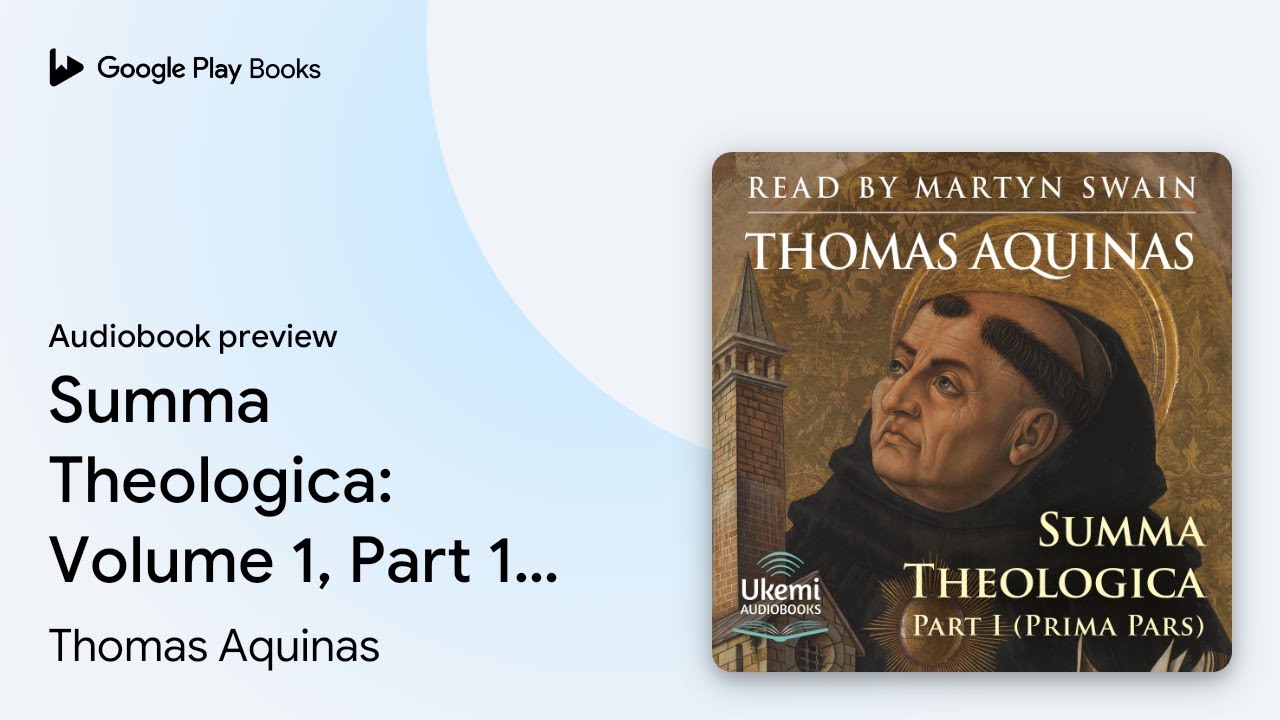 Summa Theologica: Volume 1, Part 1 (Prima… by Thomas Aquinas · Audiobook preview