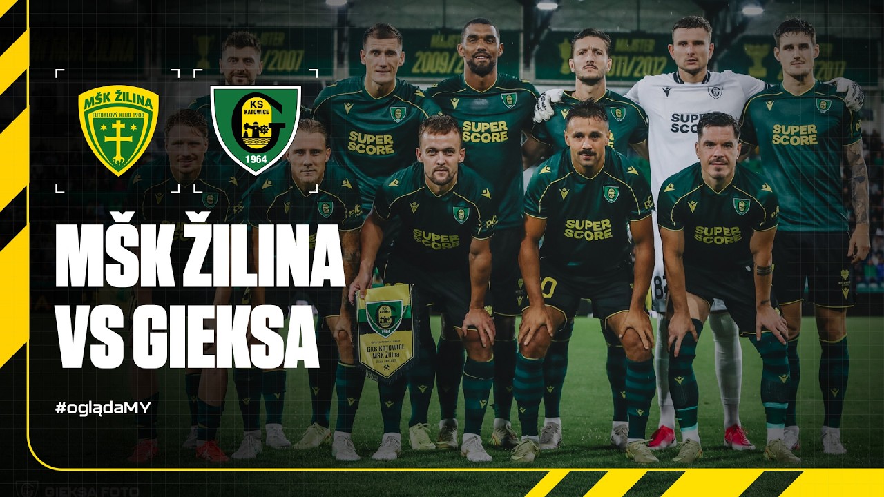 #oglądaMY: Ż&oacute;łta ściana w Żylinie. M&Scaron;K Žilina - GKS Katowice 2:1 (23.07.2026)