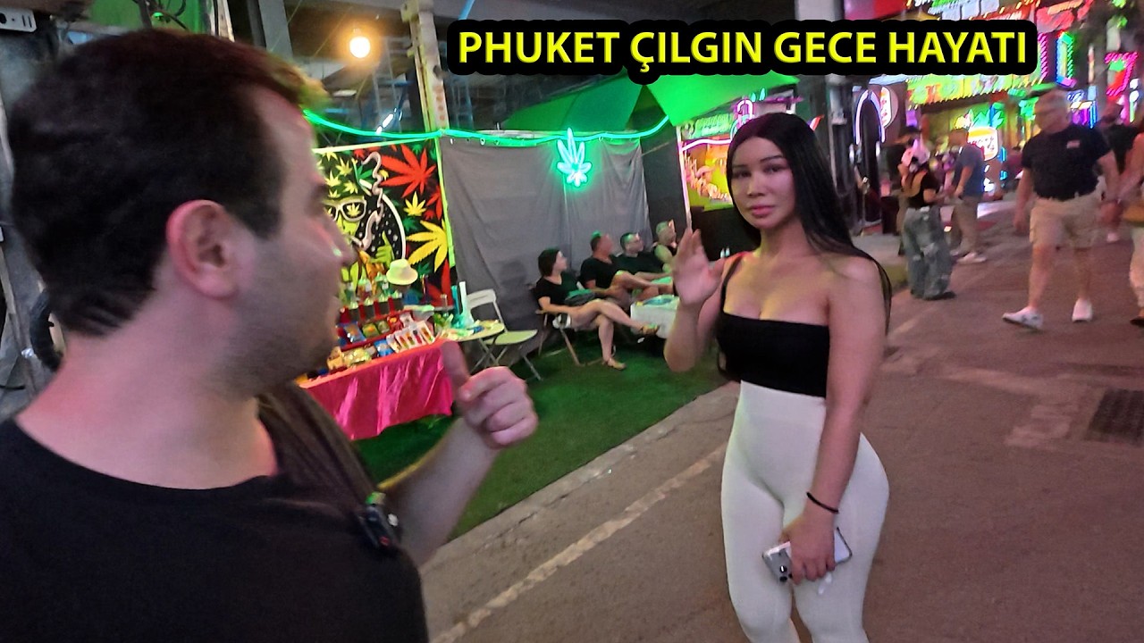 Bu Ülkede 'LadyBoy Üçüncü Cinsiyet’ Olarak Kabul Ediliyor! - Phuket/Tayland 🇹🇭