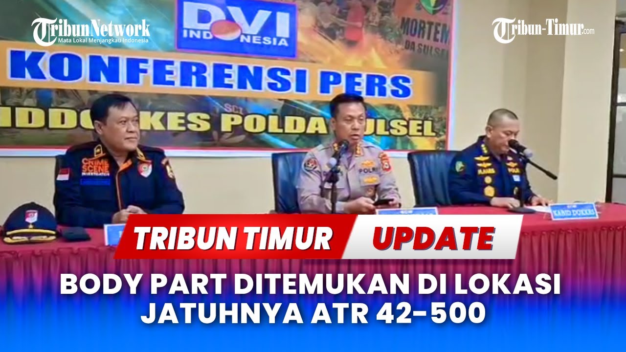 ‎🔴Body Part Ditemukan di Lokasi Jatuhnya ATR 42-500, Proses Identifikasi DVI Dimaksimalkan