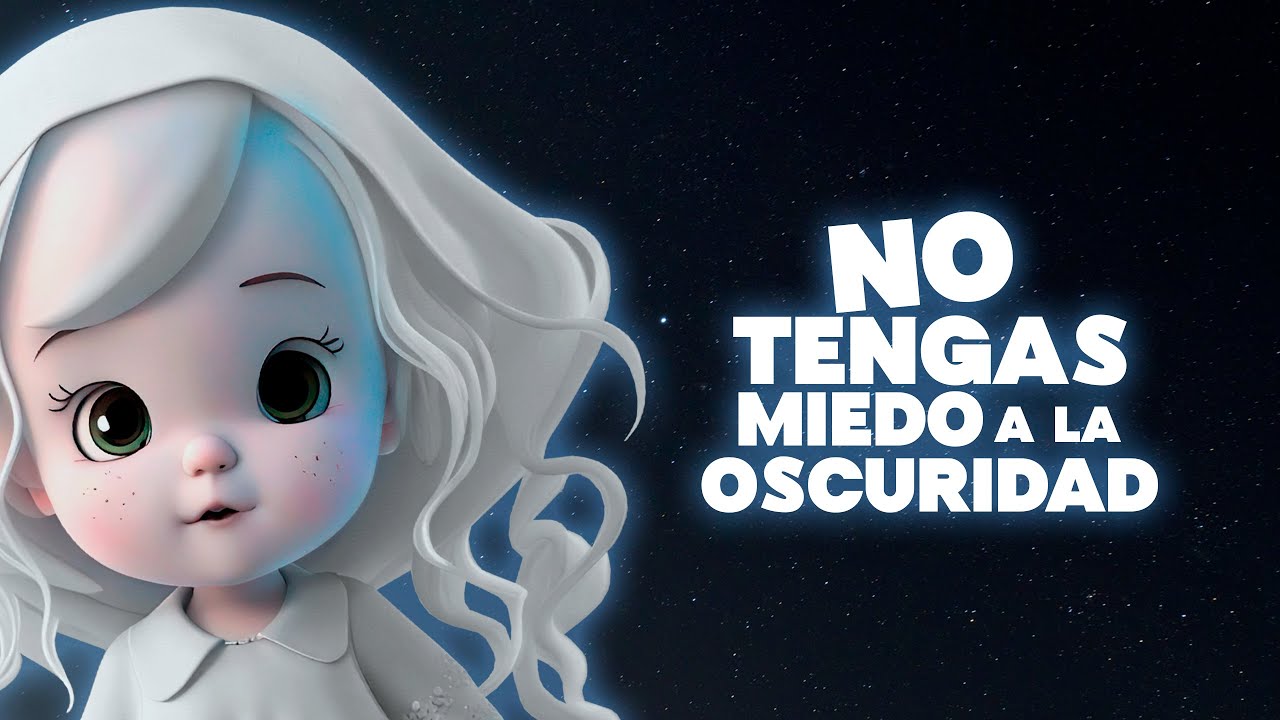 No tengas miedo a la oscuridad