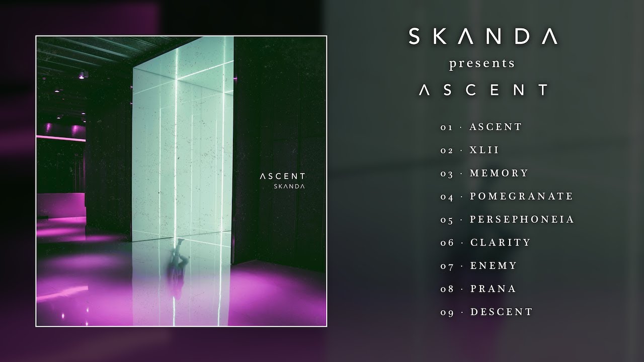SKND - ASCENT (Full Album Stream)