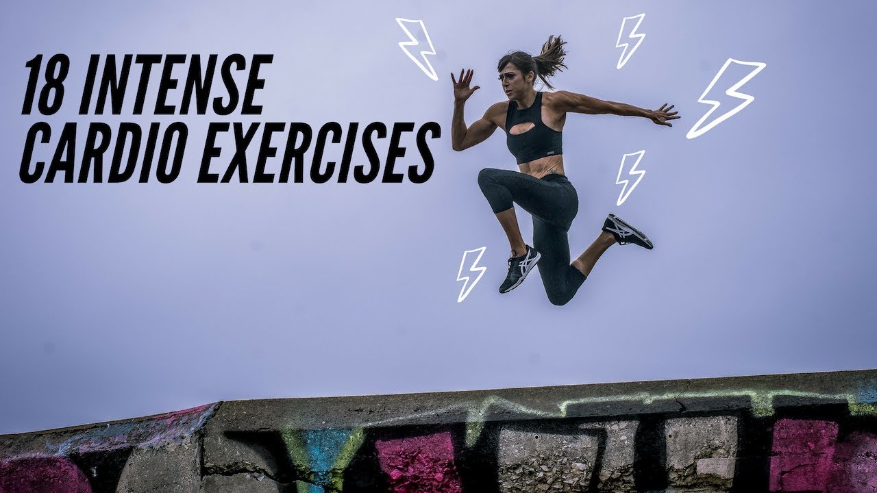 18 Intense Cardio Exercises | Exercises for HIIT