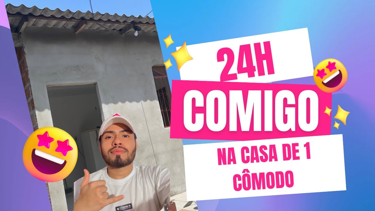 24 HORAS + TOUR PELA MINHA CASA DE 1 CÔMODO 