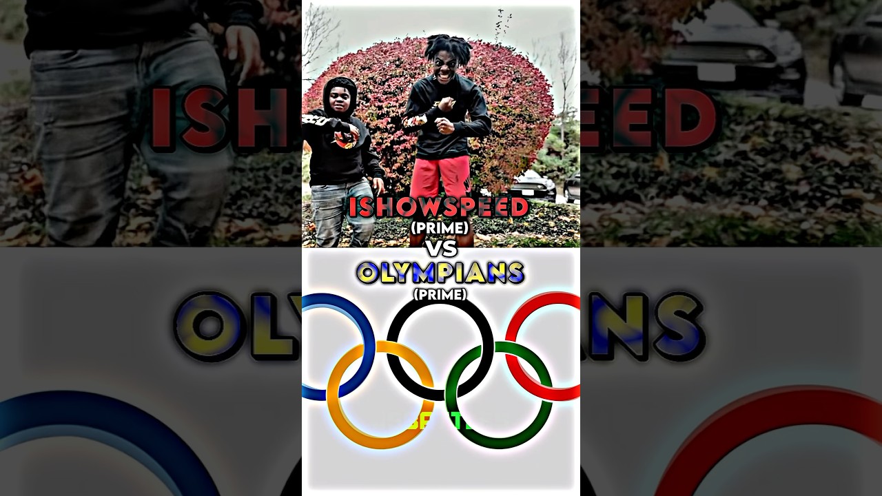 IShowSpeed vs Olympians