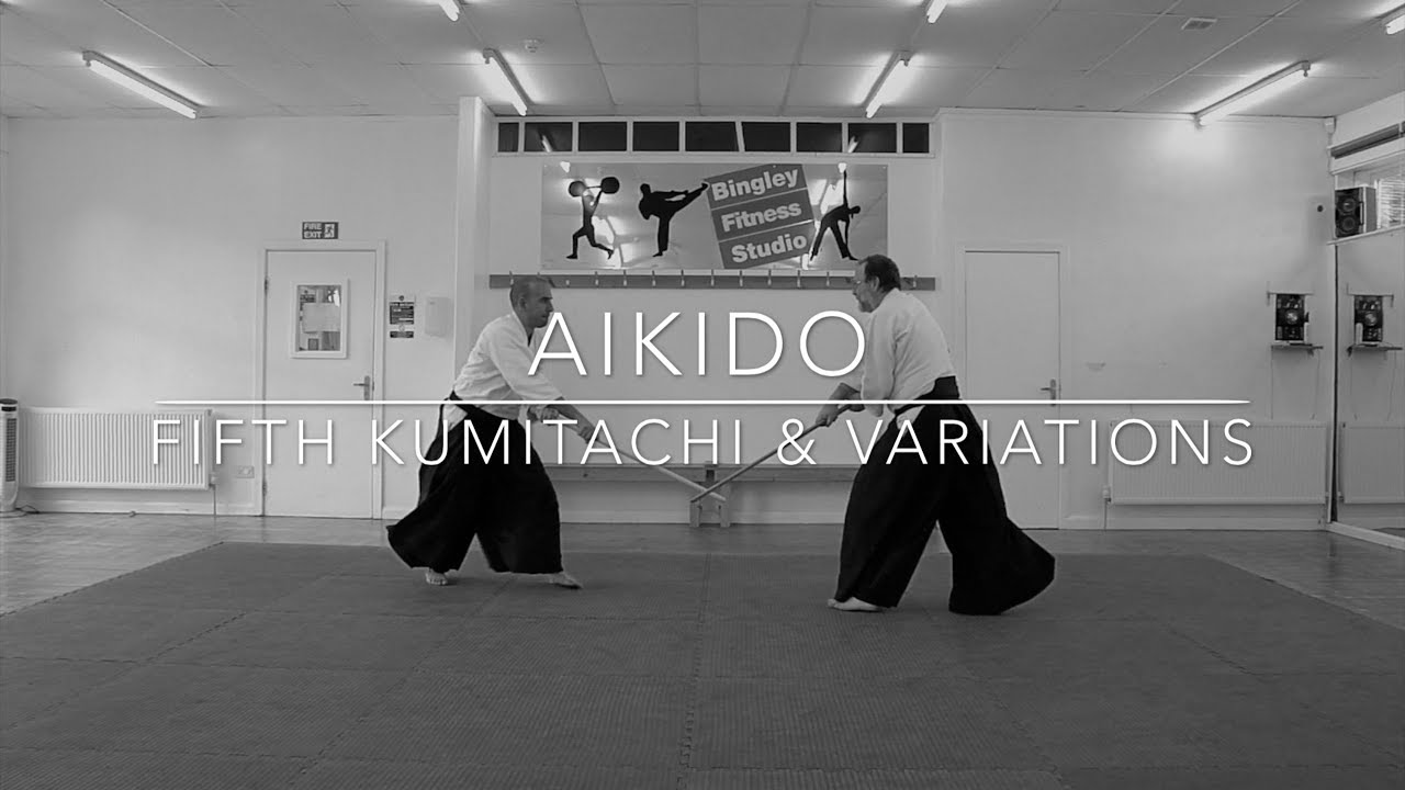 Aikido - Fifth Kumitachi & Variations