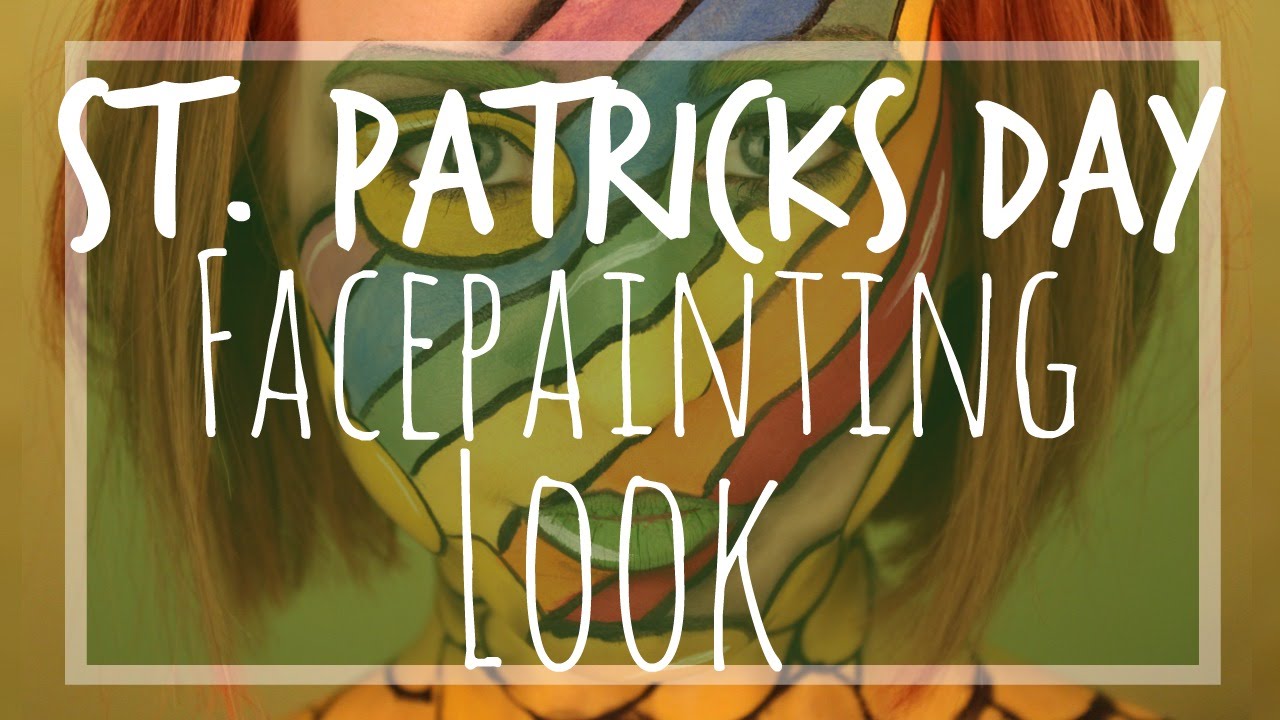 St. Patricks Day Face Painting Look