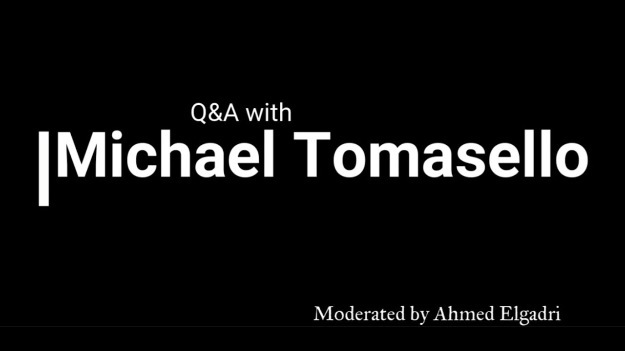 Q&A with Michael Tomasello