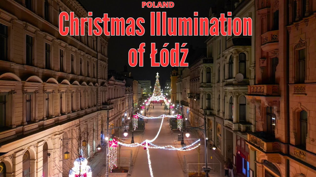 Christmas Illumination of Łódź - 4K drone video