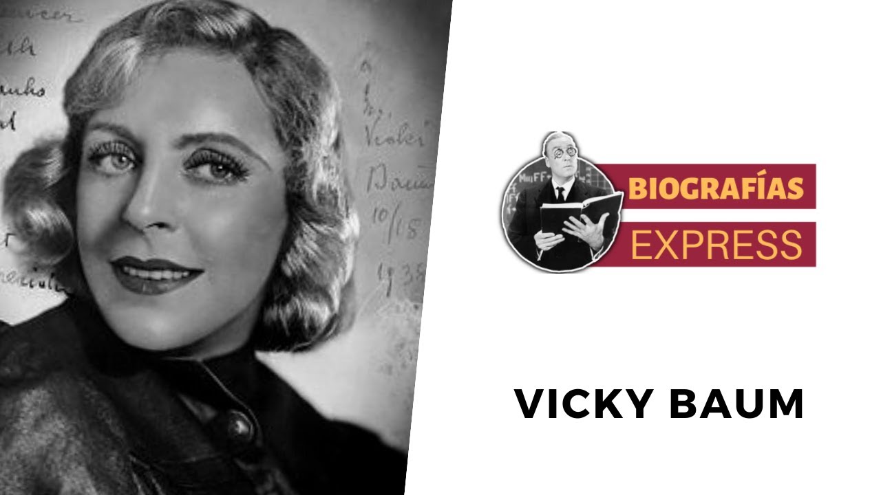 VICKI BAUM | La BOXEADORA que escrib&iacute;a LIBROS