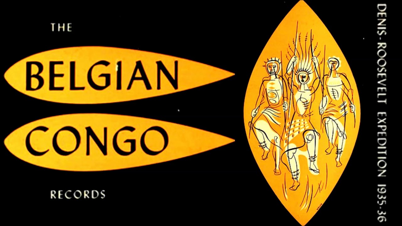 Belgian Congo: Recordings of the Denis-Roosevelt Expedition (1935)