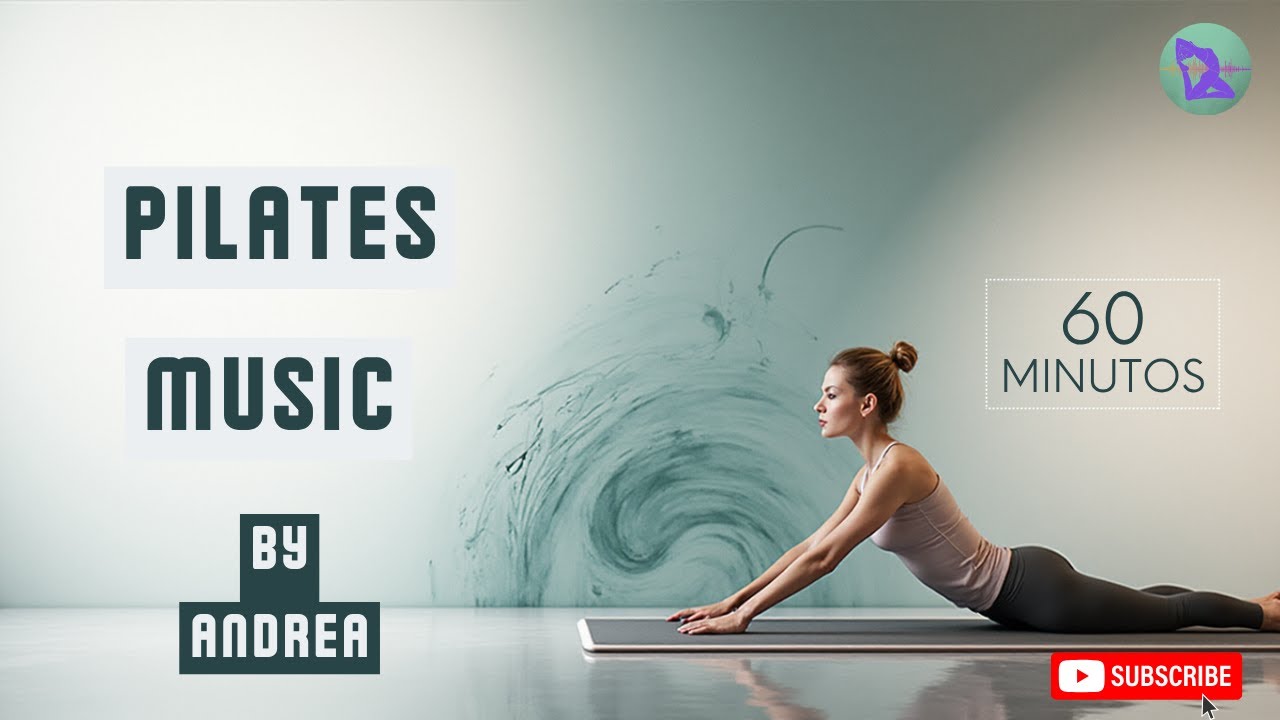 🎧✨7✨ VIBRACIONES  que Mold3AN tu POSTURA y tu🧠 MENTE  Pilates NEUROnal Music 60’