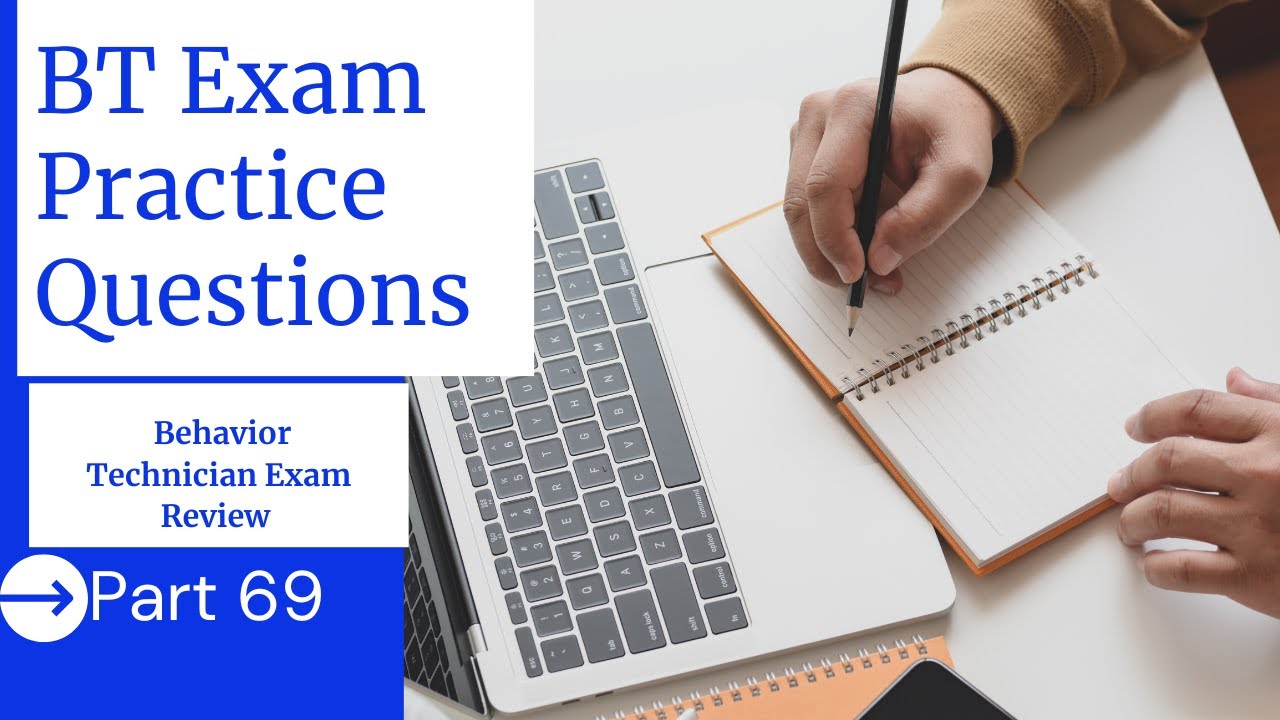 BT Practice Questions | Behavior Technician (BT) Exam Review | Part 69