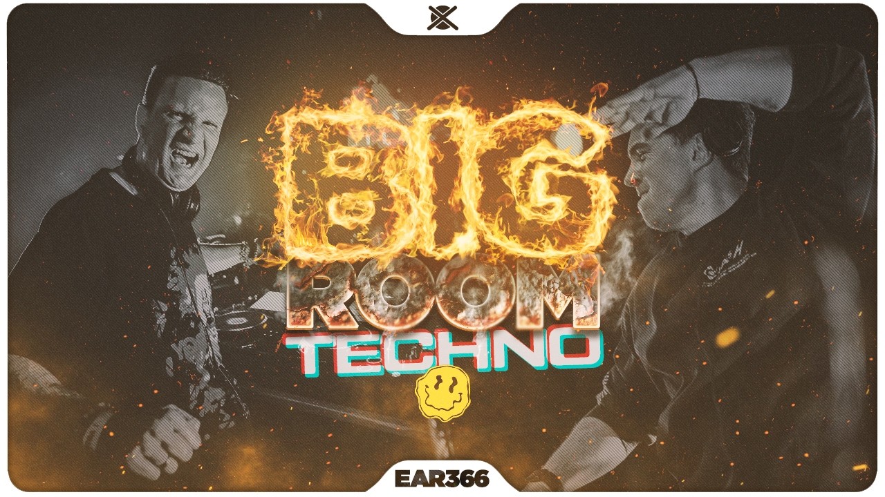 BIG ROOM TECHNO 2026 🔥 The Hottest Mainstage EDM Mix | EAR #366