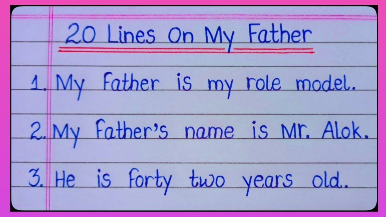 20 Lines Essay About My Father In English/Essay On My Father/20 Lines On My Father/Father's Day l