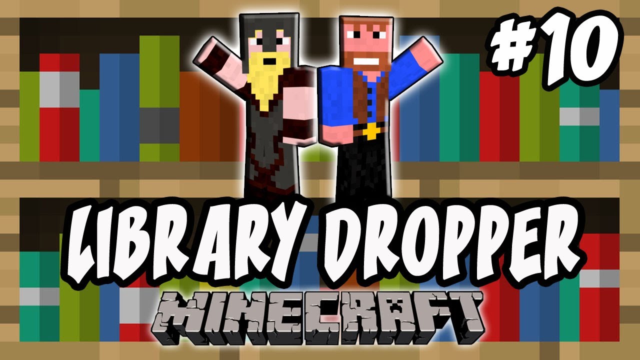 Minecraft: Library Dropper | Эпизод 10, «Тупой и ещё тупее»