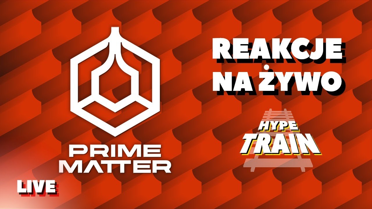 PRIME MATTER - reakcje na żywo | E3 2021