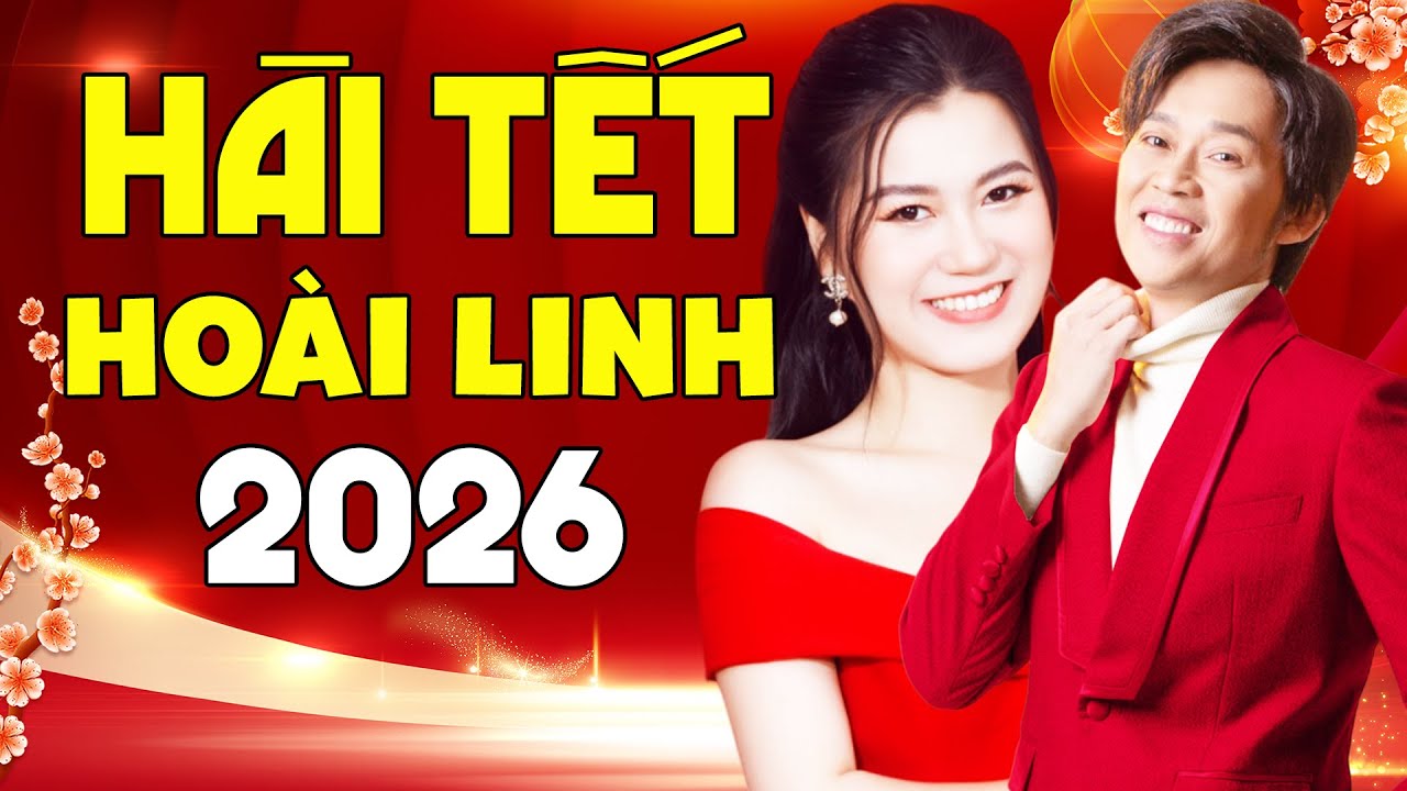 HÀI TẾT HOÀI LINH ĐÓN XUÂN BÍNH NGỌ 2026 - Hồng Vân, Mạc Văn Khoa, Lâm Vỹ Dạ, Hoàng Sơn