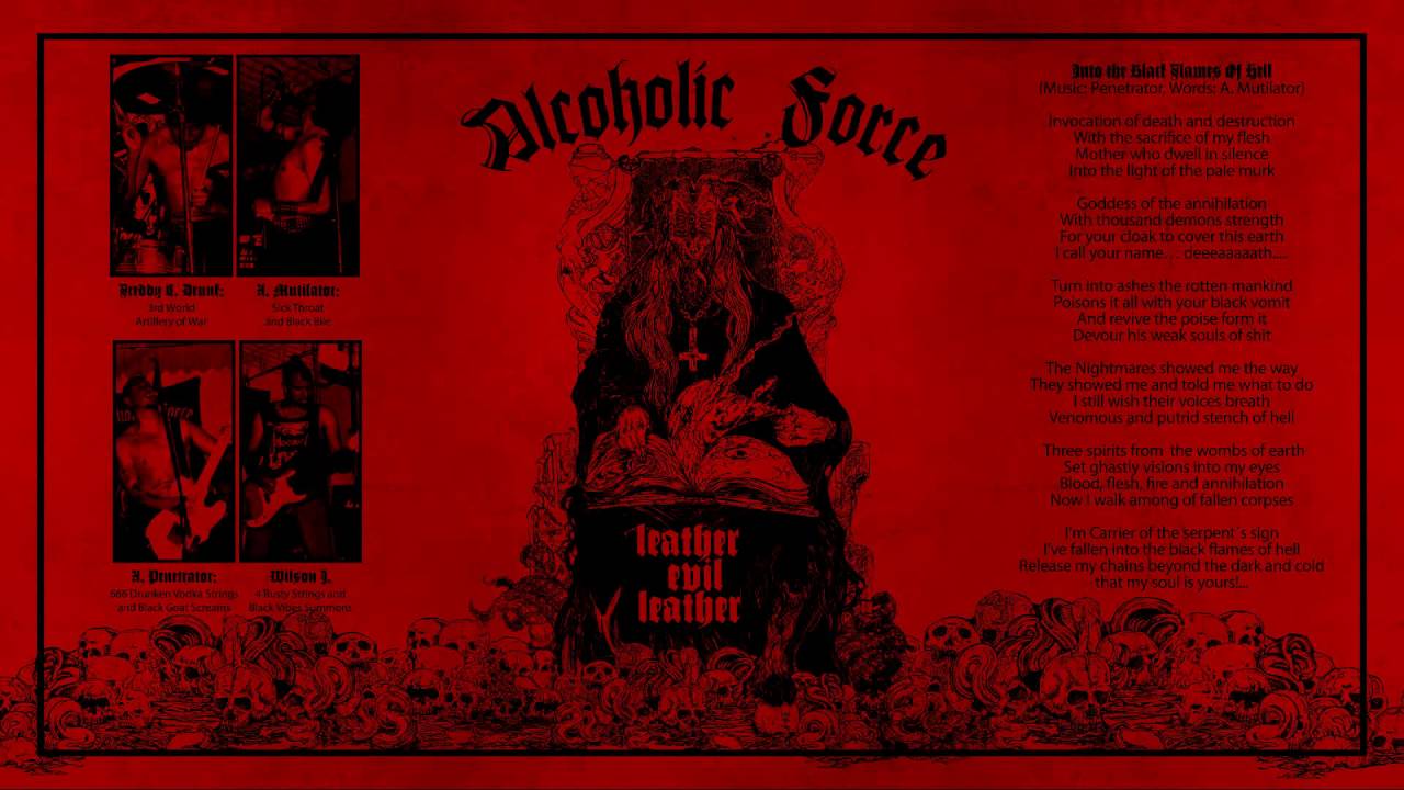 ALCOHOLIC FORCE - Into the Black Flames of Hell