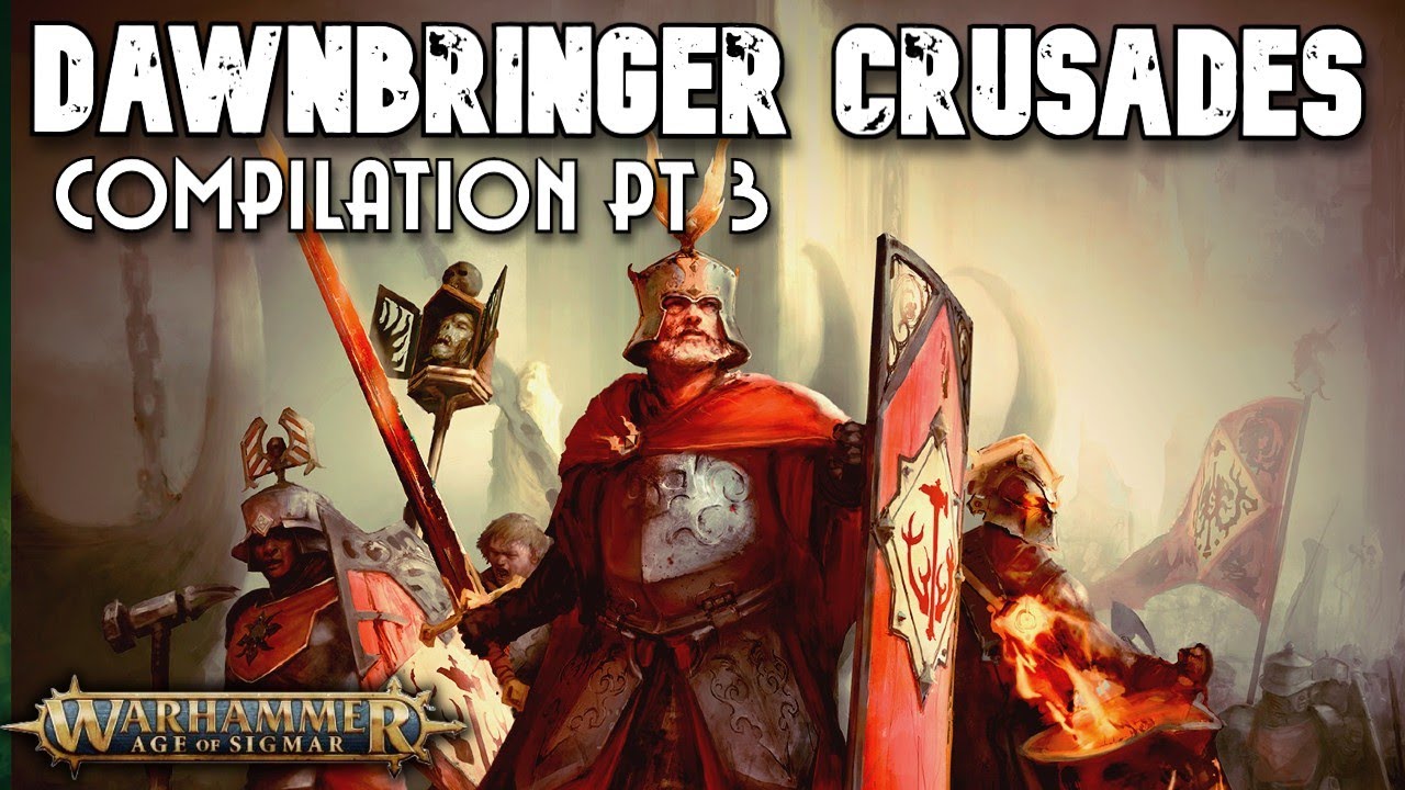 Dawnbringers Campaign Compilation Pt. 3