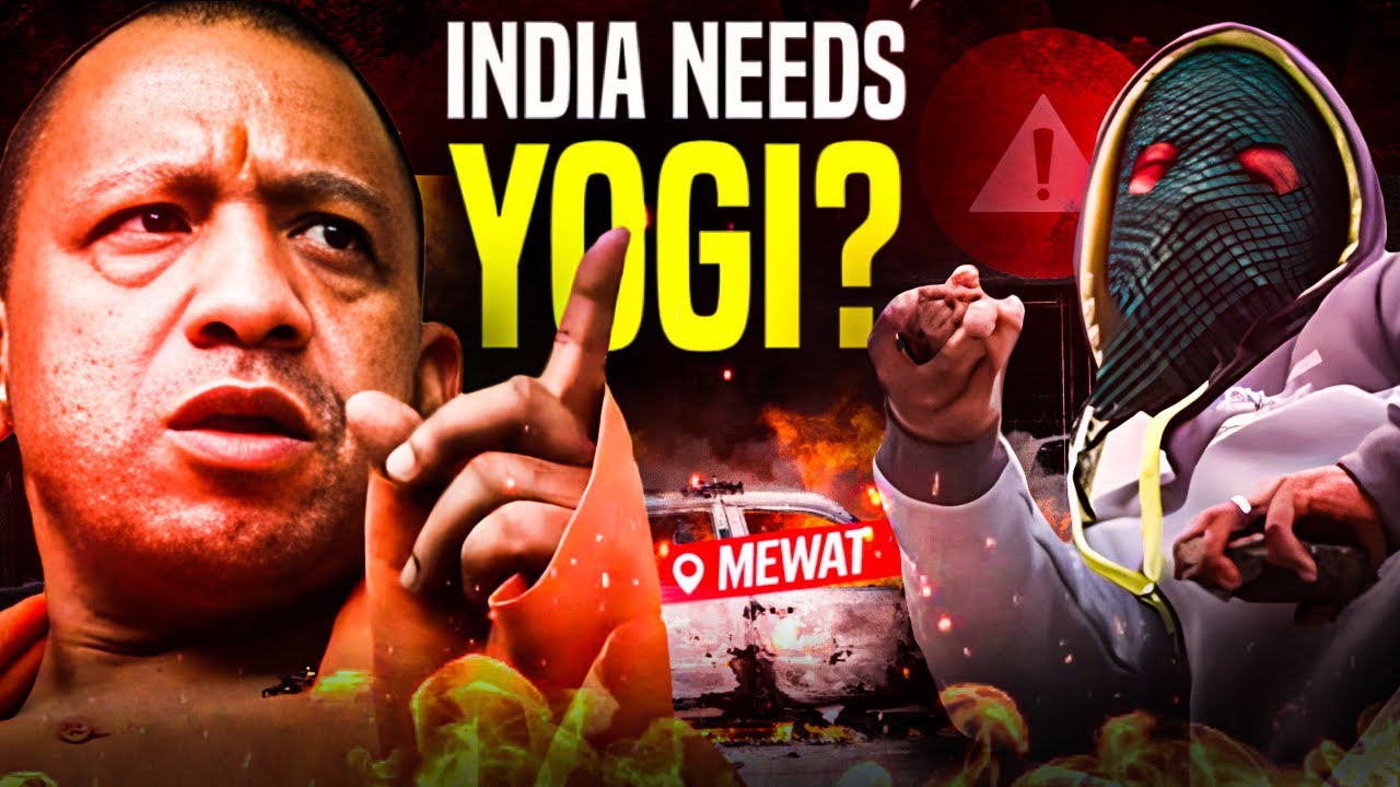 Why India Needs The Yogi Adityanath Model | Mewat Violence | Nuh