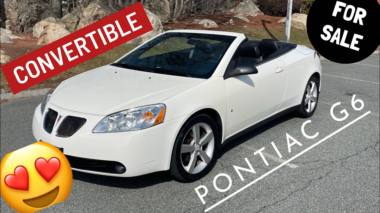 Hardtop Convertible By Pontiac 2007 G6 GT Rare Summer Fun By Elite Motor Cars Of Peabody MA Sold