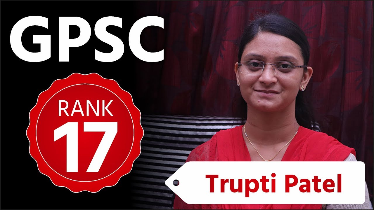 ( EP - 37 ) GPSC TOPPER RANK-17 TRUPTI PATEL By Ashok Gujjar               #TRUEINSPIRATIONALSERIES