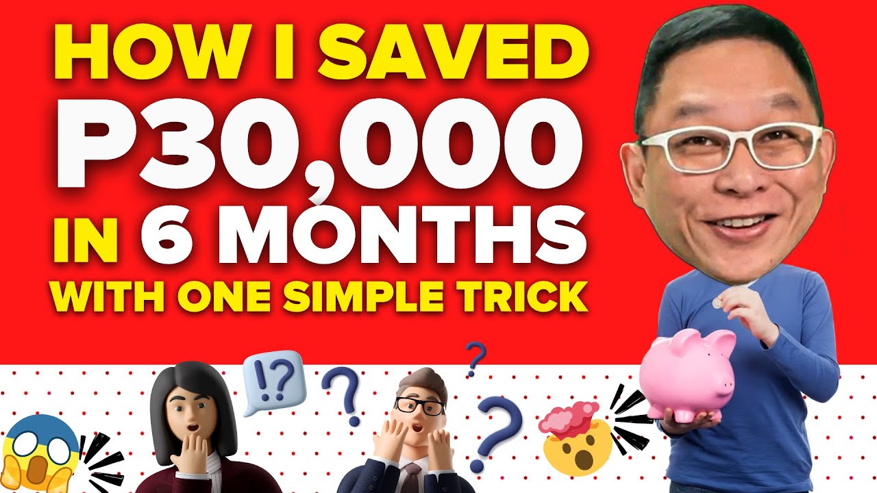 How I Saved P30,000 in 6 Months with One Simple Trick | Chinkee Tan
