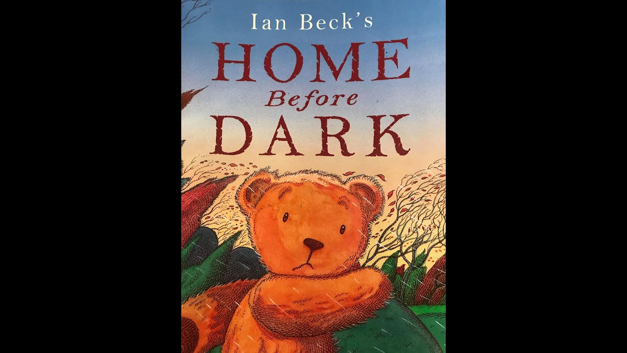 Story:  Home Before Dark - by Ian Beck