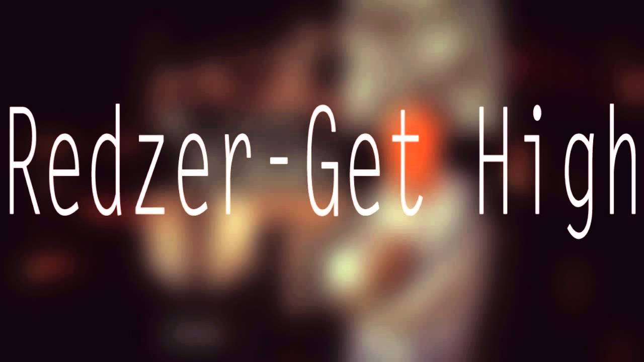 Redzer - Get High