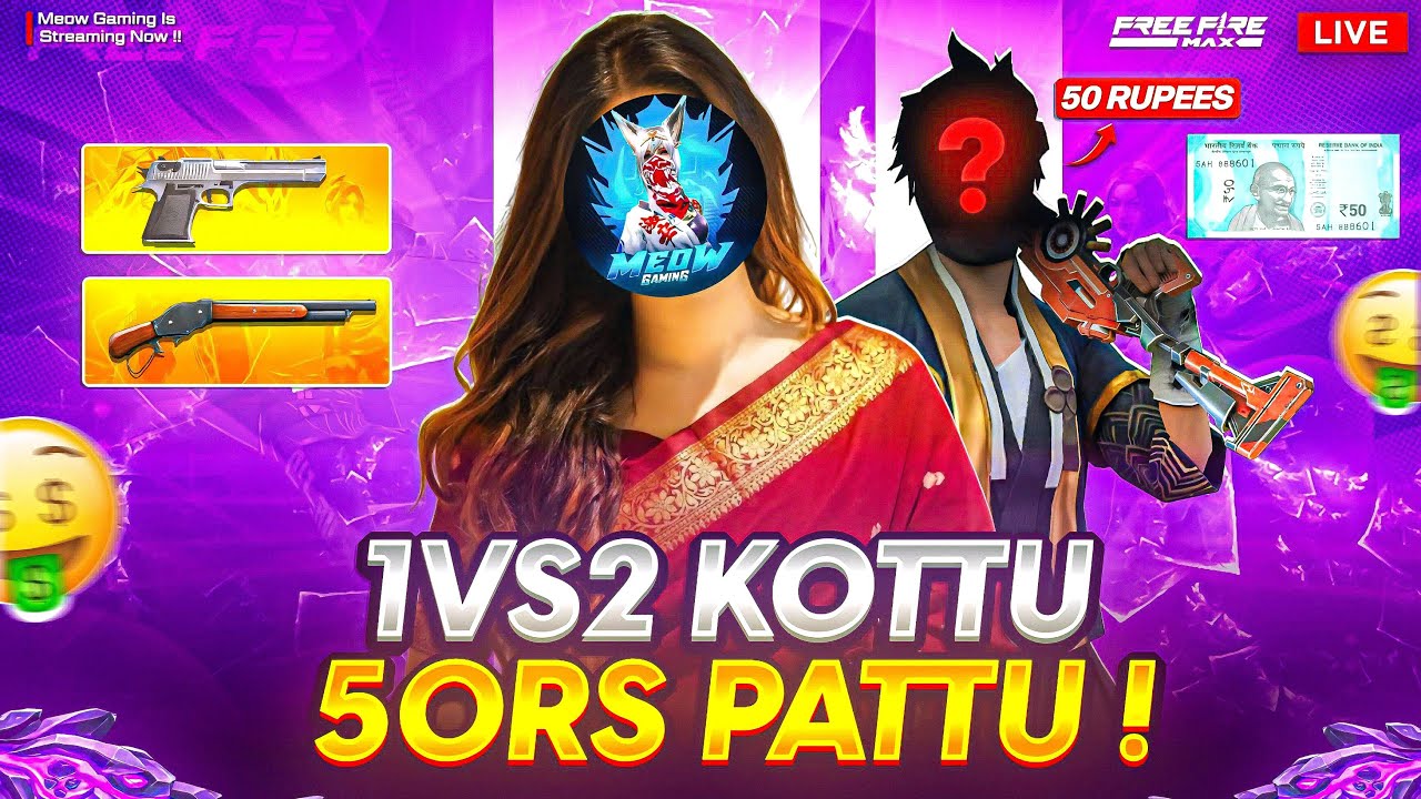 1vs2 Kottu 50rs Pattu - Sunday Funday - Giveaways - Freefire Live Telugu - Meow Gaming