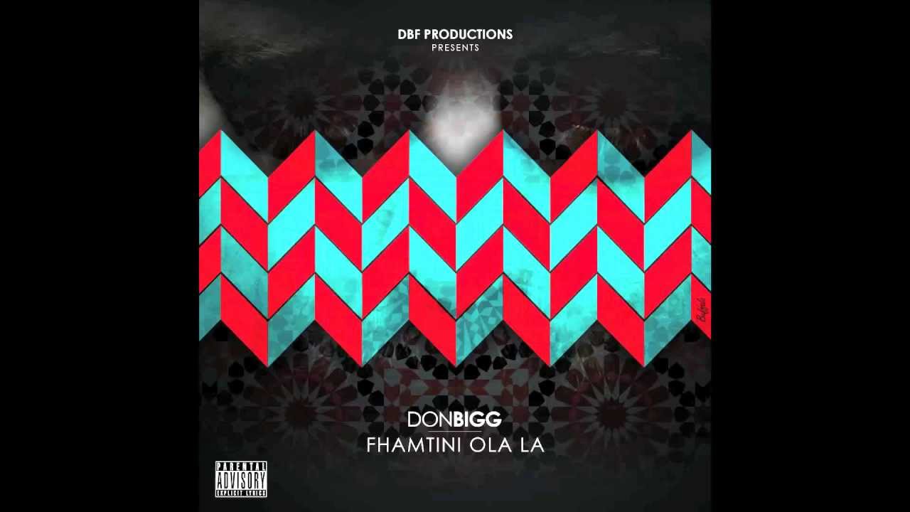 Don Bigg - Fhamtini Oula La (Official Audio)