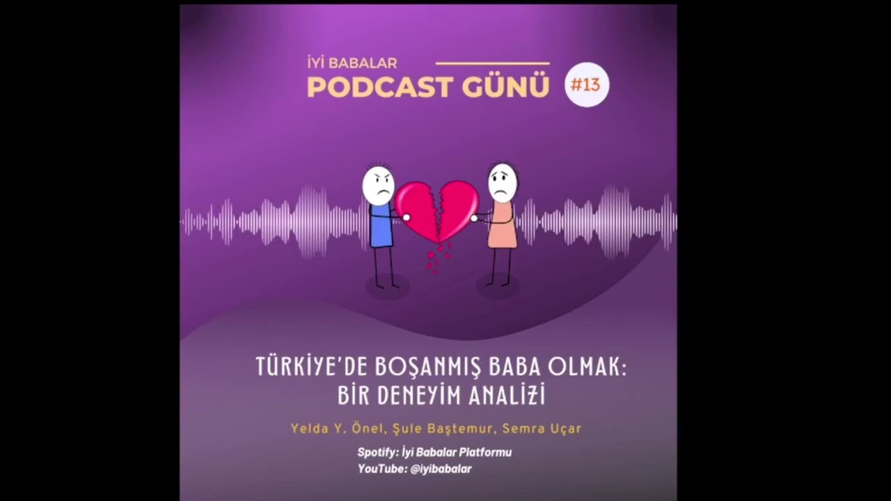 Türkiye’de Boşanmış Baba Olmak: Bir Deneyim Analizi
