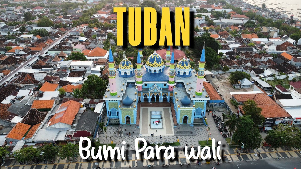 TUBAN KOTANYA PARA WALI‼️SANGAT JAUH BERBEDA DAN JAUH LEBIH RAPI DAN BERSIH