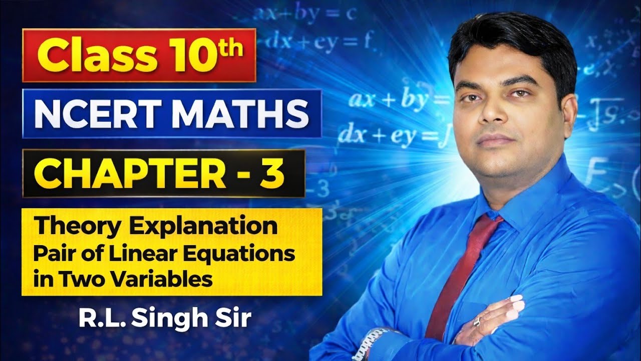 🔥 Class 10 Maths Chapter 3 Introduction | Pair of Linear Equations | 5 Methods to Solve | NCERT