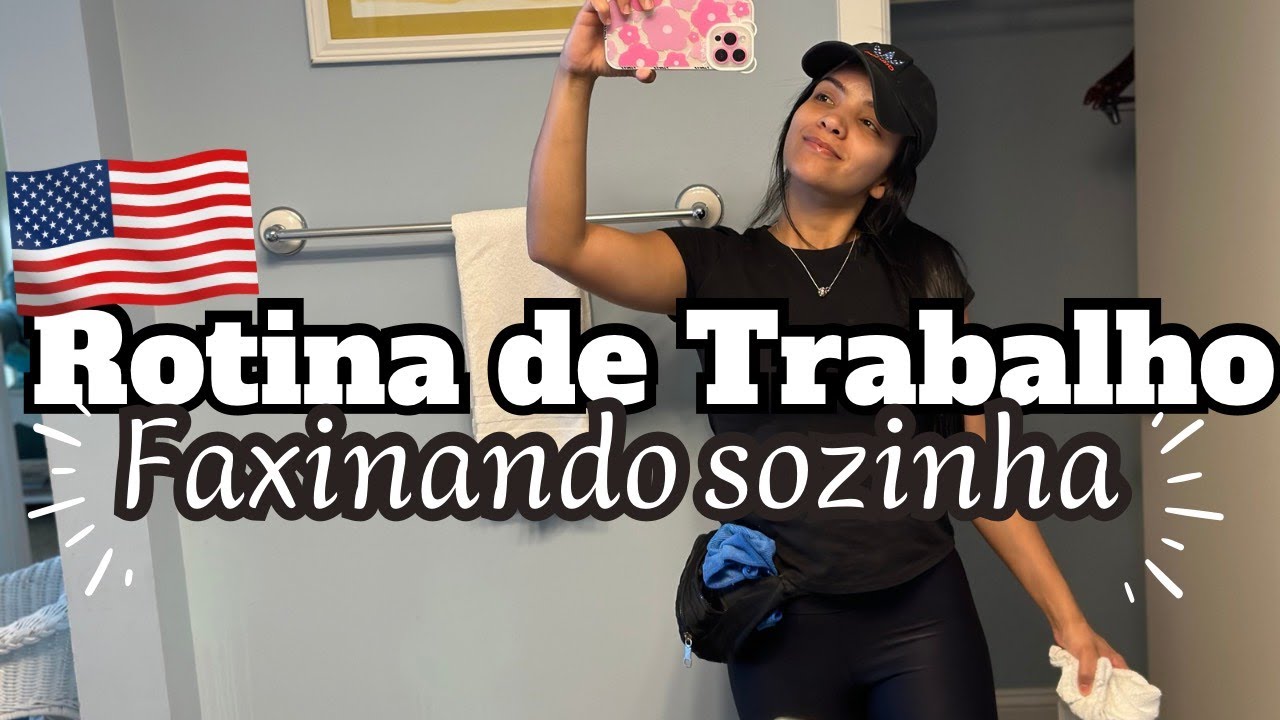 ROTINA CORRIDA DE FAXINA NOS ESTADOS UNIDOS/FAXINANDO SOZINHA