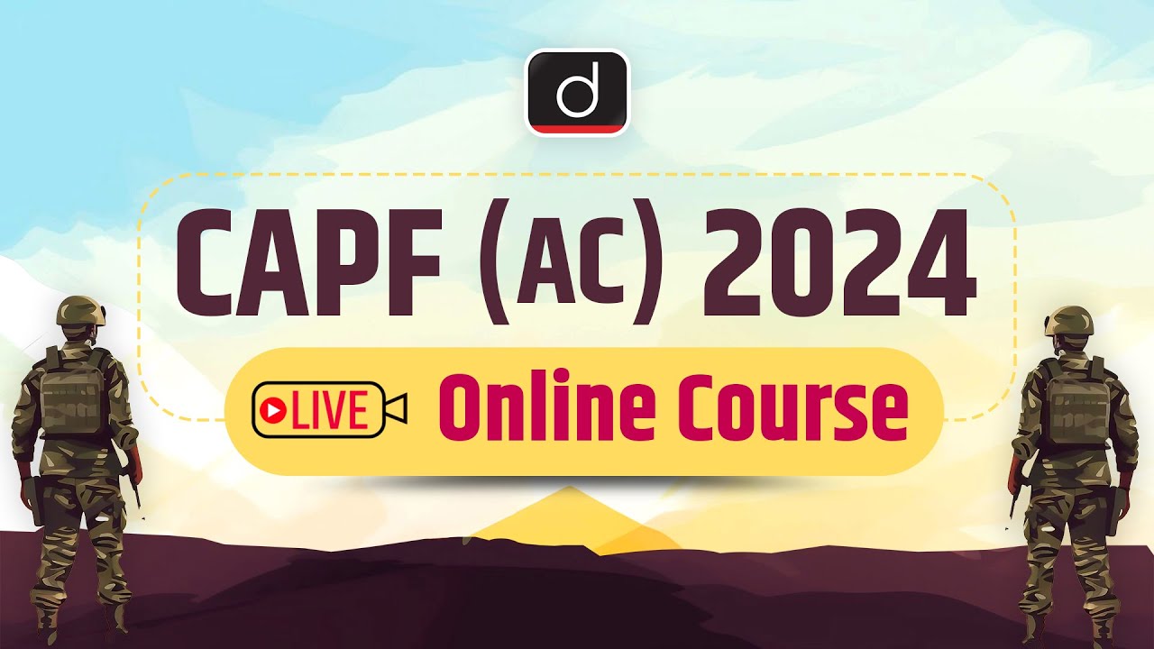 CAPF (AC) 2024 Live Online Course | Drishti IAS English